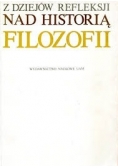 Z dziejów refleksji nad historią filozofii