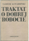 Traktat o Dobrej Robocie