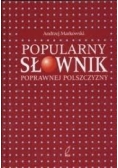 Popularny słownik poprawnej polszczyzny