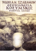 Opowiadania Kołymskie Pierwsza śmierć