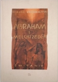 Abraham i Melchizedek. Świtanie