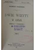 Dwie wizyty w Anglii, Tom I-II, 1899r.