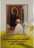 Jasnogórska Bogarodzica w wypowiedziach Jana Pawła II, T. I-II
