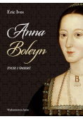 Anna Boleyn Życie i śmierć