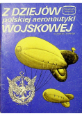 Z dziejów polskiej aeronautyki wojskowej