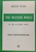 The Western World on the Slippery Slope