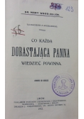 Co każda dorastająca panna wiedzieć powinna, 1912r.