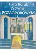O życiu pozagrobowym