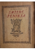 Śmierć Feniksa, 1922 r.