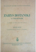 Zarys botaniki z ćwiczeniami, 1947 r.