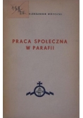 Praca społeczna w parafii , 1937r.