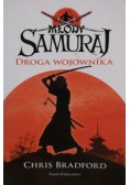 Bradford Chris - Młody Samuraj. Droga wojownika