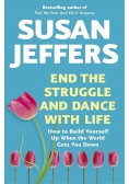 End the struggle and dance with life