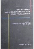 Nowe tendencje w prawie karnym procesowym