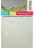 Bliźni obcy nieprzyjaciele