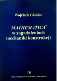 Mathematica w zagadnieniach mechaniki konstrukcji