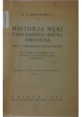 Historja męki Pana Naszego Jezusa Chrystusa, 1931 r.