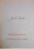 Więź społeczna i dziedzictwo krwi, Tom II