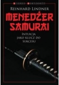 Menedżer Samuraj. Intuicja jako klucz do sukcesu