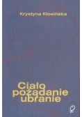 Ciało pożądanie ubranie