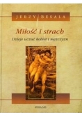 Miłość i strach tom 1