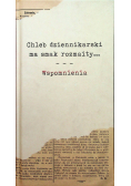 Chleb dziennikarski ma smak rozmaity Wspomnienia