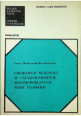 Gwarancje wolności w ustawodawstwie średniowiecznych miast włoskich