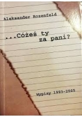 Cóżeś ty za pani?