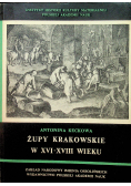 Żupy krakowski w XVI XVIII wieku