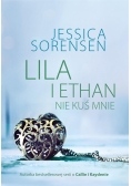 Lila i Ethan: Nie kuś mnie