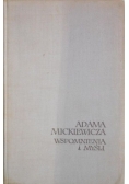 Adam Mickiewicz. Wspomnienia i myśli