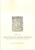 Architektura Służby Zdrowia