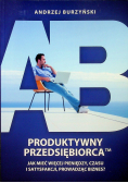 Produktywny przedsiębiorca plus dedykacja Burzyńskiego
