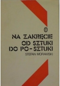 Na zakręcie od sztuki do po sztuki