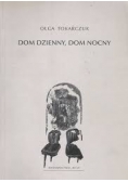 Dom dzienny , dom nocny