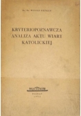 Kryteriopoznawcza analiza aktu wiary katolickiej