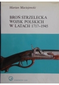 Broń strzelecka wojsk polskich w latach 1717 1945