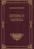 Konfederacya Targowicka, reprint z 1903r
