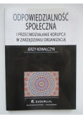 Odpowiedzialność społeczna i przeciwdziałanie korupcji w zarządzaniu organizacją