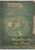 Miasteczko na dłoni
