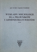 Wykłady socjologii dla prawników i administratywistów