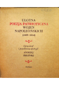 Ulotna poezja patriotyczna wojen napoleońskich 1805 1814 Teczka