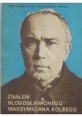 Młodożeniec Juwentyn M. L. - Znałem błogosławionego Maksymiliana Kolbego