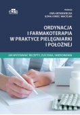 Ordynacja i farmakoterapia w praktyce pielęgniarki i położnej