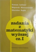 Zadania z matematyki wyższej, Tom I