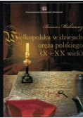 Wielkopolska w dziejach oręża polskiego