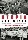 Utopia nad Wisłą. Historia Peerelu