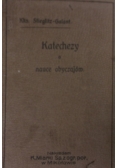 Katechezy o nauce obyczajów, 1909 r.