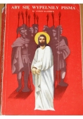 Aby się wypełniły pisma