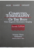 Computed Tomography Of The Body with Magnetic Resonance Imaging Volume Three Abdomen
